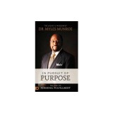In Pursuit of Purpose