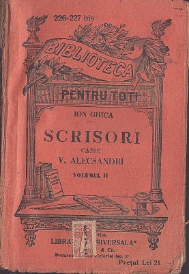 C8614N Scrisori către V Alecsandri de Ion Ghica, volumul II, Biblioteca pentru toți foto