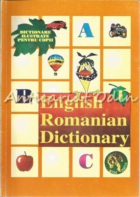 English Romanian Dictionary. Dictionare Ilustrate Pentru Copii foto
