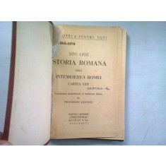 ISTORIA ROMANA DE LA INTEMEIEREA ROMEI CARTEA XXII. PARTEA INTAI - TITU LIVIU