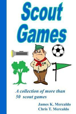 Scout Games: A Collection of More Than 50 Scout Games foto