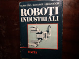 roboti industriali ispas si altii