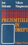 Carte Drept - Prezumtiile in drept de Ion Deleanu, Valerian Margineanu | Editia 1981 | 234 pag | Brosata | 13x20 cm | Romana