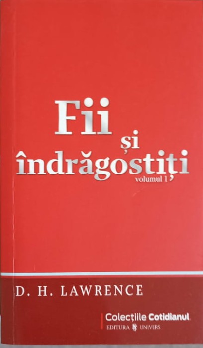 FII SI INDRAGOSTITI VOL.1-DAVID H. LAWRENCE-225872