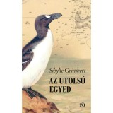 Az utols&oacute; egyed - Sibylle Grimbert