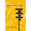 D&ouml;nts egy&uuml;tt Istennel - Tizenk&eacute;t nagy k&eacute;rd&eacute;s &eacute;s egy jezsuita m&oacute;dszer - Nagy B&aacute;lint SJ