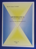 Myh 26s - D Marin - Meridianul - Vaslui - Birlad/Barlad - cu autograf - ed 2009