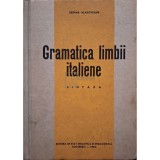 Despina Mladoveanu - Gramatica limbii italiene. Sintaxa (Editia: 1964)