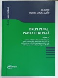 DREPT PENAL . PARTEA GENERALA de ILIE PASCU si ANDREEA SIMONA UZLAU , 2013