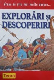 Vreau sa stiu mai multe despre... Explorari si descoperiri - Philip Brooks
