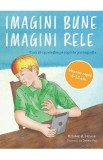 Imagini bune, imagini rele 8-12 ani - Kristen A. Jenson