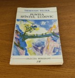 Thornton Wilder - Puntea Sf&icirc;ntul Ludovic