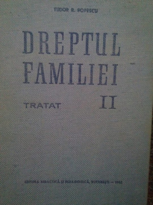 Tudor R. Popescu - Dreptul familiei (1965) foto