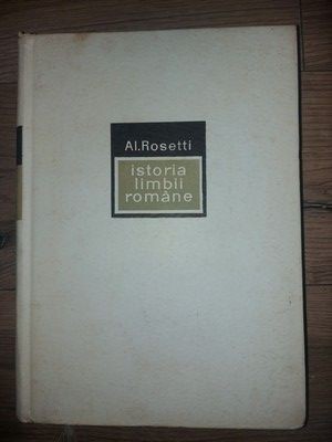 Istoria limbii romane- Al. Rosetti foto