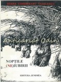 Noptile (Ne)iubirii - Ioana Cosereanu Vasilescu - Autograf - Roman - Junimea - Iasi - 1999 - Carte beletristica