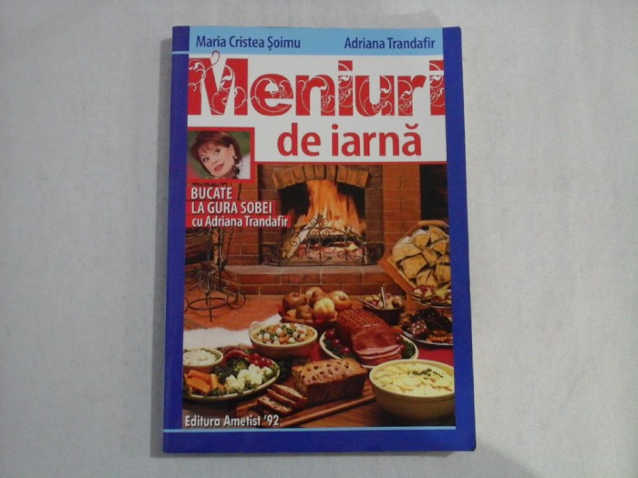 MENIURI DE IARNA - MARIA CRISTEA SOIMU, ADRIAN TRANDAFIR