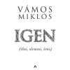 Nem - (&eacute;lni, olvasni, &iacute;rni) - V&aacute;mos Mikl&oacute;s