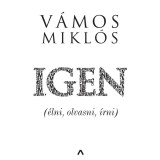Nem - (&eacute;lni, olvasni, &iacute;rni) - V&aacute;mos Mikl&oacute;s