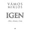 Nem - (&eacute;lni, olvasni, &iacute;rni) - V&aacute;mos Mikl&oacute;s