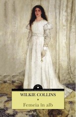 Femeia in alb - Wilkie Collins - Corint