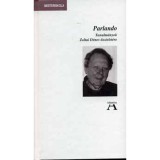 Parlando - Tanulm&aacute;nyok Zoltai D&eacute;nes tisztelet&eacute;re - Tanulm&aacute;nyok Zoltai D&eacute;nes tisztelet&eacute;re - B&aacute;rdos Judit /szerk./