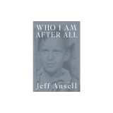 Who I Am After All