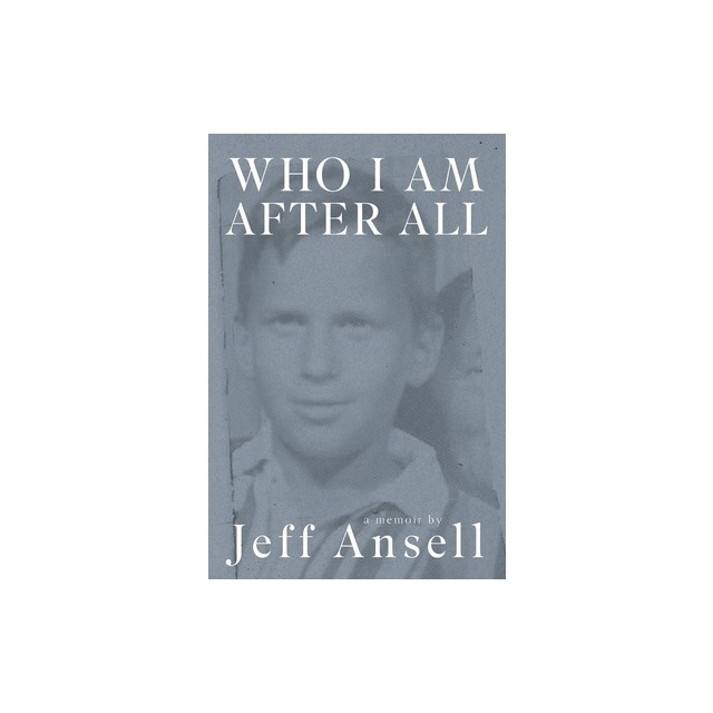 Who I Am After All