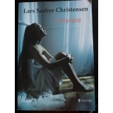 Lars Saabye Christensen - Vizionare