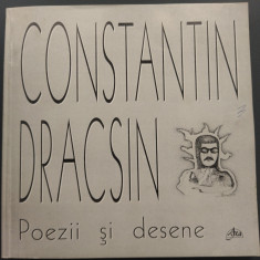 CONSTANTIN DRACSIN - POEZII SI DESENE (edit & pref. GELLU DORIAN) [2001]