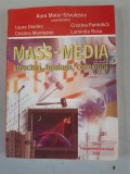 MASS-MEDIA. STRUCTURI, TIPOLOGII, CONEXIUNI - AURA MATEI SAVULESCU,