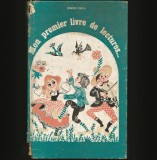 MON PREMIER LIVRE DE LECTURES, PRIMA MEA CARTE DE LECTURĂ, FRANCEZĂ, ANDREI RADU