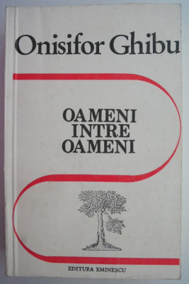 Oameni intre oameni &amp;ndash; Onisifor Ghibu foto