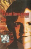 Vama Veche &ndash; Am sa ma intorc barbat