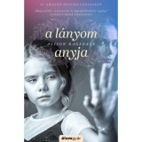 A l&aacute;nyom anyja - Alison Ragsdale