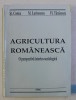 AGRICULTURA ROMANEASCA - O PERSPECTIVA ISTORICO-SOCIOLOGICA de ST. COSTEA , M. LARIONESCU , FL. TANASESCU , 1996