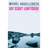 Egy sziget lehetős&eacute;ge - Michel Houellebecq