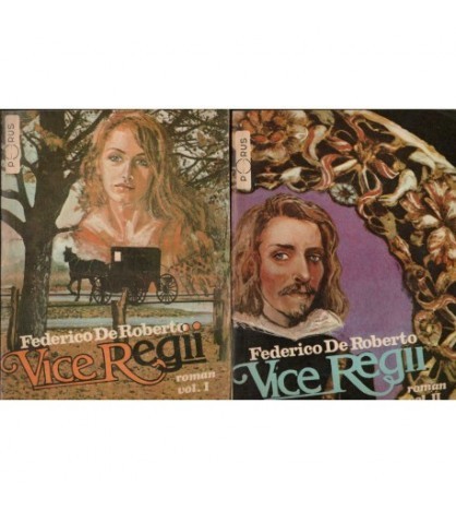 Frederico de Roberto - ViceRegii vol. I si II - 123343