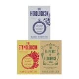 Cumpara ieftin Mark Forsyth 3 Books Collection Set (The Etymologicon, The Elements of Eloquence &amp; Horologicon)