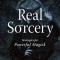 Real Sorcery: Strategies for Powerful Magick