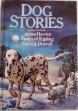 DOG STORIES - JAMES HERRIOT, RUDYARD KIPLING, GERALD DURRELL