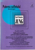 Carl Gustav Jung - Puterea sufletului. Antologie. A patra parte: Reflectii