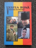 VESTEA BUNA PENTRU ROMANIA - Noul Testament al Domnului Nostru Isus Hristos