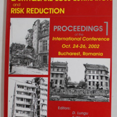 EARTHQUAKE LOSS ESTIMATION AND RISK REDUCTION by D. LUNGU ...I. TOJO , VOLUMUL I , 2004