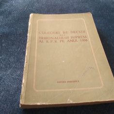 CULEGERE DE DECIZII ALE TRIBUNALULUI SUPREM AL RPR PE ANUL 1958