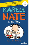 Marele Nate #6. Nate e pe val | paperback - Lincoln Peirce, Arthur