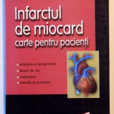 INFARCTUL DE MIOCARD , CARTE PENTRU PACIENTI de FLORIN MIHAIL FILIPOIU , CORA POP , 2004