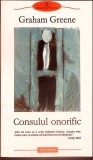 CONSULUL ONORIFIC-Graham Greene-367742