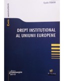 Gyula Fabian - Drept institutional al Uniunii Europene (Editia: 2012)