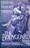 The Bodyguard - Robert Tine, Cezara 1992, Roman Politist, 222 Pagini, Paperback
