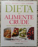 Dieta cu alimente crude - Christine Bailey